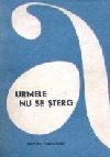 Urmele nu se sterg - antologie